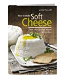 Lakeland 'How To Make Soft Cheese' Step by Step & Recipe Book (34 pages) by Lakeland