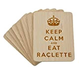 Lot de 8 dessous-de-plat à raclette avec gravure au laser « Keep Calm and Eat Raclette » en bois de ...