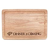 Maison Stark "Dinner IS Coming" parodie en bois Planche à découper/Coupe/Planche à fromage