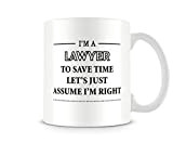 Mug humoristique avec inscription « I'm a Lawyer »