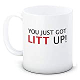 Mug humoristique de haute qualité avec inscription « You Just Got Litt Up »