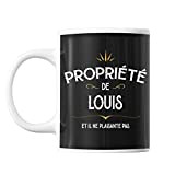 Mug Propriété de Louis | Tasse prénom humour