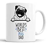 Mug Pug World's Best Dad - Cadeau amusant pour anniversaire, Noël, carlin
