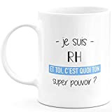Mug RH Super Pouvoir - Cadeau Femme RH Humour drôle idéal pour Anniversaire - Céramique - Blanc