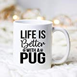 NA La Vie Meilleure avec Pug/Mug/Pug Coffee Mug/Pug Lover/Pug Mug/Cadeau pour Pug Lover/Pug Gift/Mignon Pug Mug/Funny Pug Gift/Pug Life