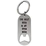 Porte-clés décapsuleur avec gravure "The best beer is an open beer", cadeau de fête des pères