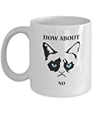 Que diriez-vous de NO-Grumpy Cat Mug-Grumpy Cat Coffee Mug-Grumpy Cat Merchandise-Ceramic Coffee Mug blanc -Cadeau personnalisé pour anniversaire, Noël et ...