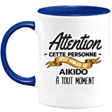 quotedazur - Mug Cette Personne Peut Parler De Aikido À Tout Moment - Cadeau Humour Sport - Idée Cadeau Original ...