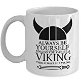 Tasse à café Viking – Mug Viking Always Be A Viking