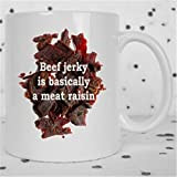 Tasse de bœuf Jerky - Meat Raisin - I Love Beef Jerky - Meat is Good - Tasse fantaisie - ...
