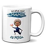 Tasse-Mug Cadeau Mamie La Plus Cool Du Monde Idée Originale Humour Personnalisé Anniversaire Fête des Grands Mères Noël